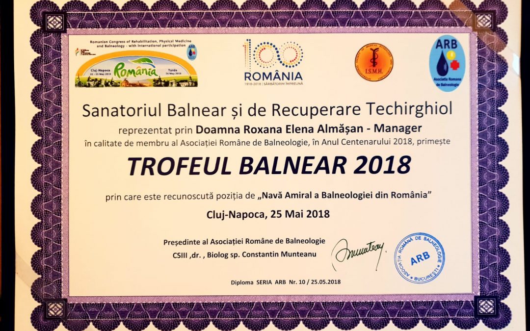 Sanatoriul Balnear și de Recuperare Techirghiol primește titlul de “Nava Amiral a Balneologiei din Romania”