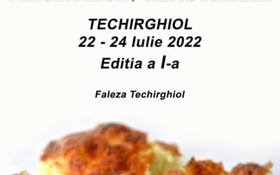 Haideți la Festivalul Plăcintelor – Techirghiol 2022!