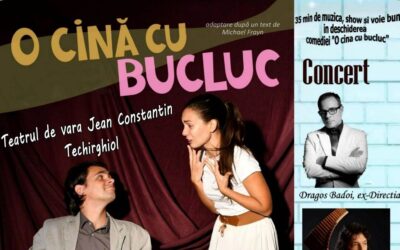Vă invităm la… spectacole: Comedia „O cină cu bucluc” și Concert Dragoș Badoi, Syarela, Costel Enache